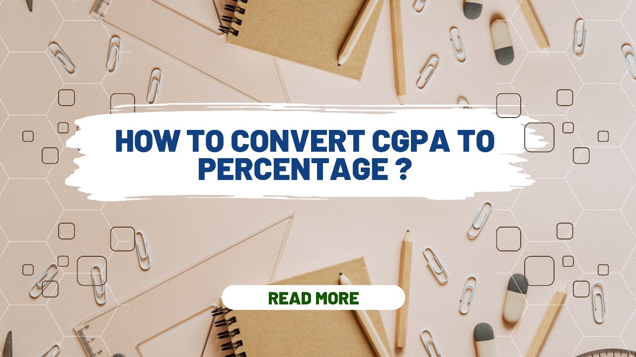 How to Convert CGPA to Percentage?